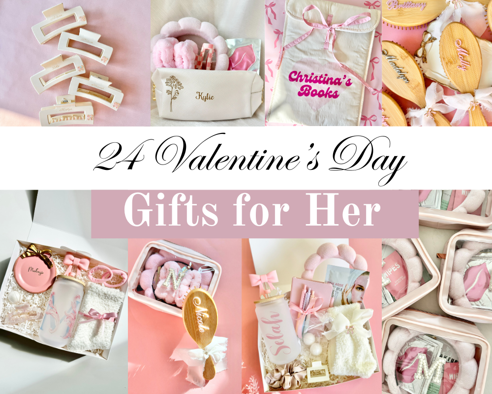 24 Personalized Valentine’s Day Gifts for Girls - The Best Galentine’s Gift Guide